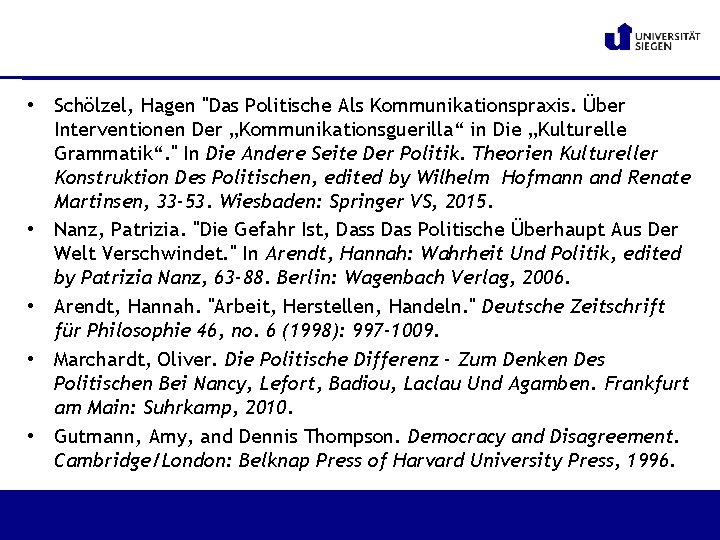  • Schölzel, Hagen "Das Politische Als Kommunikationspraxis. Über Interventionen Der „Kommunikationsguerilla“ in Die