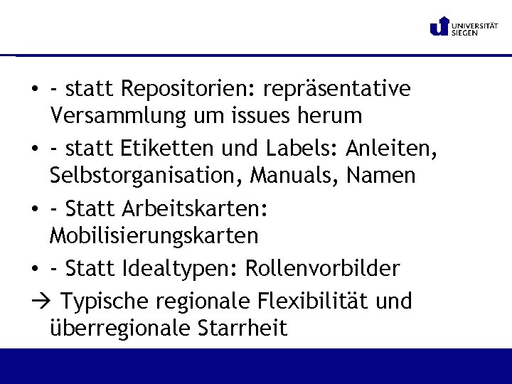  • - statt Repositorien: repräsentative Versammlung um issues herum • - statt Etiketten