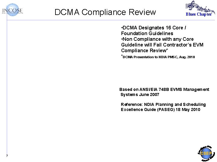DCMA Compliance Review Blues Chapter • DCMA Designates 16 Core / Foundation Guidelines •