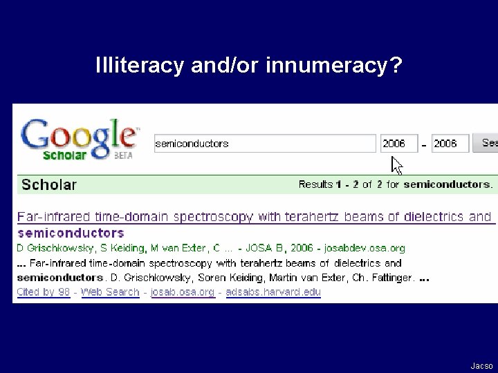 Illiteracy and/or innumeracy? Jacso 