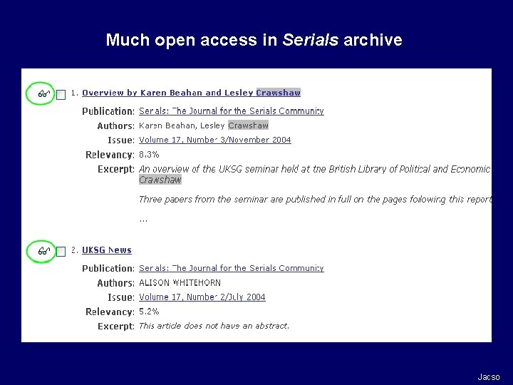 Much open access in Serials archive Jacso 