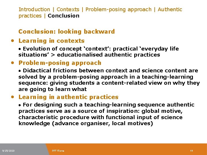 Introduction | Contexts | Problem-posing approach | Authentic practices | Conclusion: looking backward •