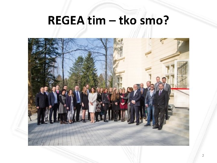 REGEA tim – tko smo? Najbolja praksa korištenja obnovljivih izvora energije 2 