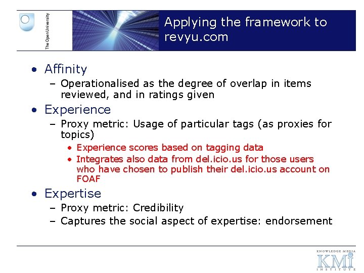 Applying the framework to revyu. com • Affinity – Operationalised as the degree of