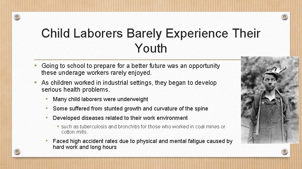 Child Laborers Barely Experience Their Youth • Going to school to prepare for a