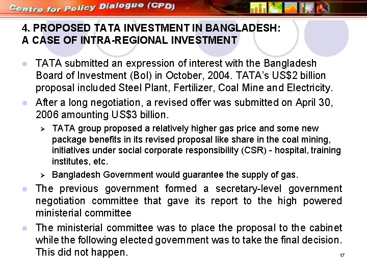 4. PROPOSED TATA INVESTMENT IN BANGLADESH: A CASE OF INTRA-REGIONAL INVESTMENT TATA submitted an