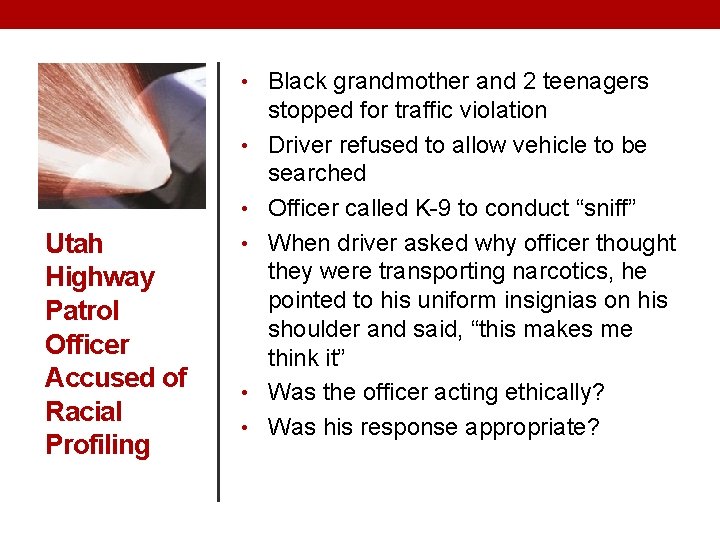  • Black grandmother and 2 teenagers • • Utah Highway Patrol Officer Accused