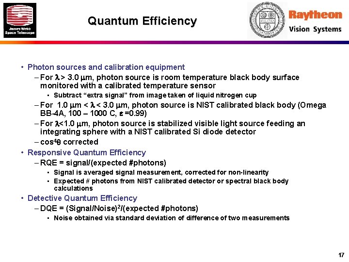 Quantum Efficiency • Photon sources and calibration equipment – For l > 3. 0