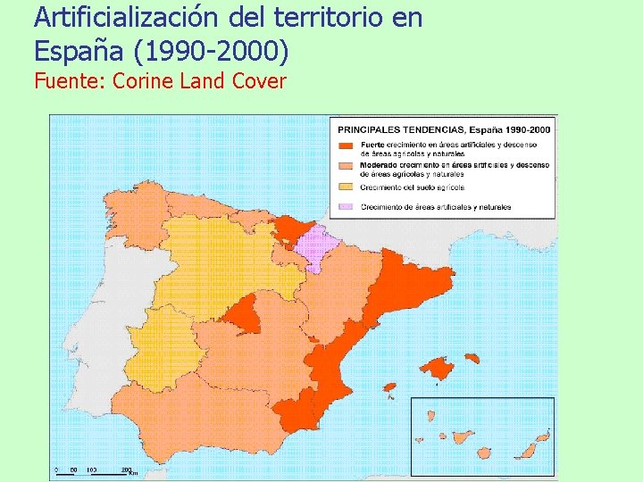 Artificialización del territorio en España (1990 -2000) Fuente: Corine Land Cover 