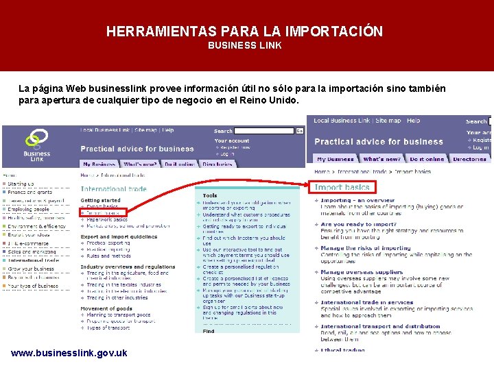 HERRAMIENTAS PARA LA IMPORTACIÓN BUSINESS LINK La página Web businesslink provee información útil no