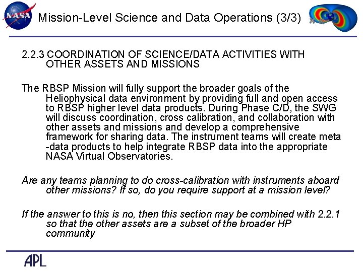 Mission-Level Science and Data Operations (3/3) 2. 2. 3 COORDINATION OF SCIENCE/DATA ACTIVITIES WITH