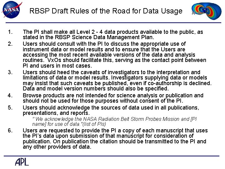 RBSP Draft Rules of the Road for Data Usage 1. 2. 3. 4. 5.