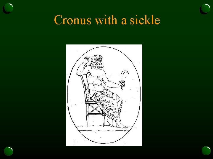 Cronus with a sickle 