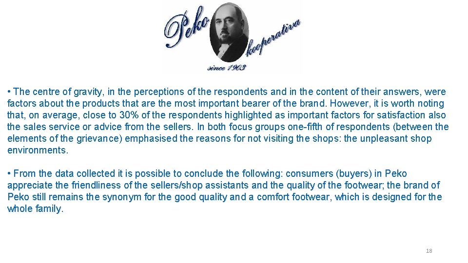  • The centre of gravity, in the perceptions of the respondents and in