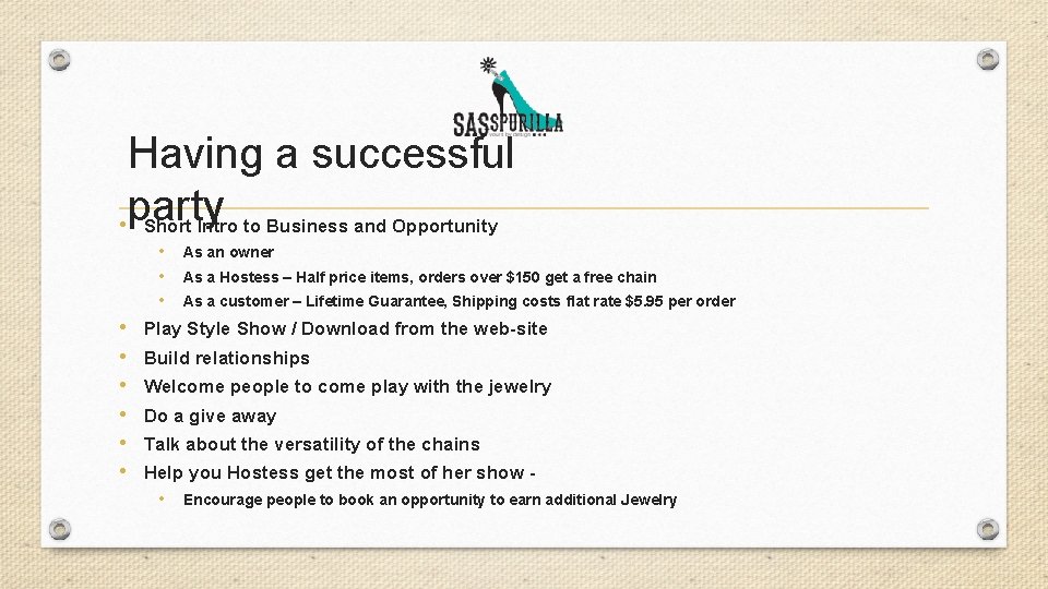 Having a successful party • Short Intro to Business and Opportunity • • •