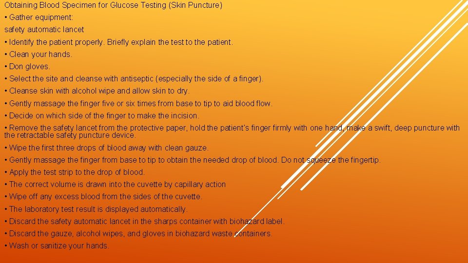 Obtaining Blood Specimen for Glucose Testing (Skin Puncture) • Gather equipment: safety automatic lancet