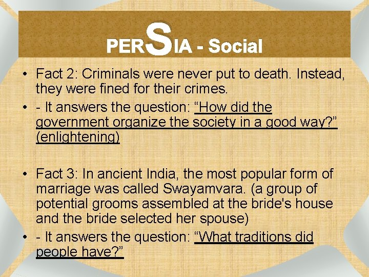 PER SIA - Social • Fact 2: Criminals were never put to death. Instead,