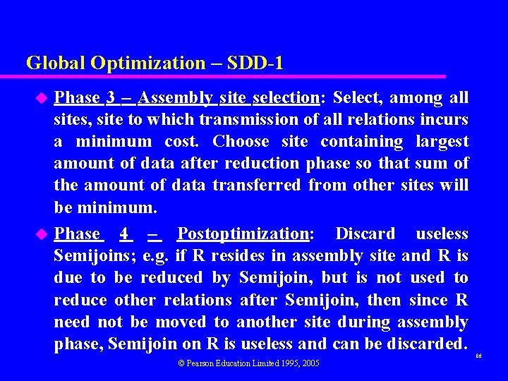 Global Optimization – SDD-1 Phase 3 – Assembly site selection: Select, among all sites,