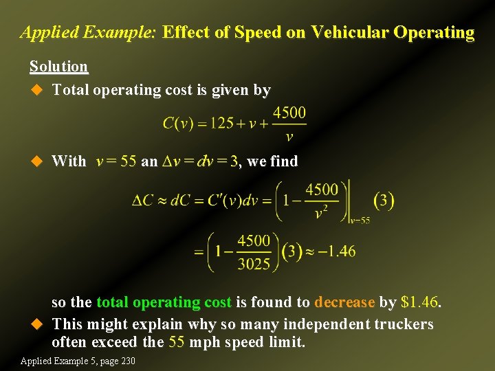 Applied Example: Effect of Speed on Vehicular Operating Solution u Total operating cost is