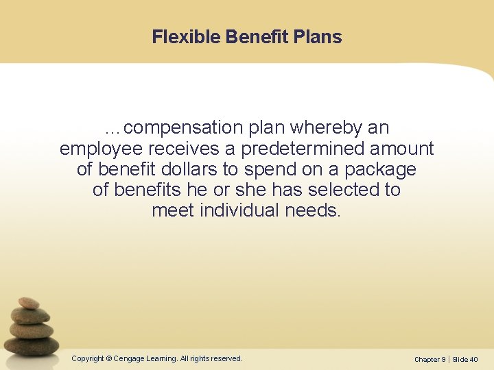 Flexible Benefit Plans …compensation plan whereby an employee receives a predetermined amount of benefit