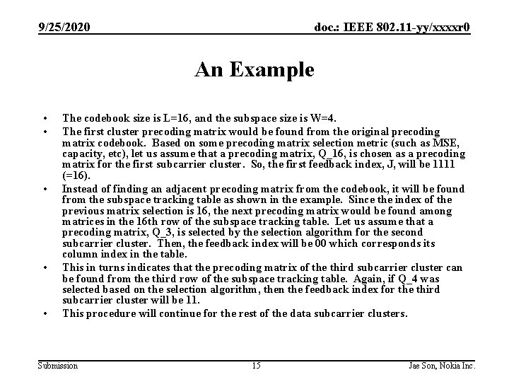 9/25/2020 doc. : IEEE 802. 11 -yy/xxxxr 0 An Example • • • The