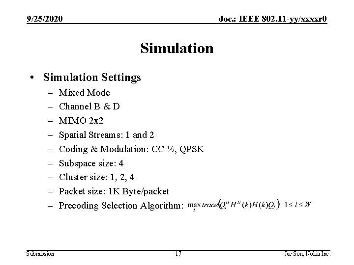 9/25/2020 doc. : IEEE 802. 11 -yy/xxxxr 0 Simulation • Simulation Settings – –