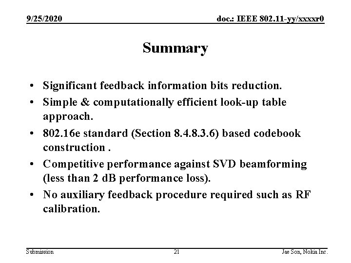 9/25/2020 doc. : IEEE 802. 11 -yy/xxxxr 0 Summary • Significant feedback information bits