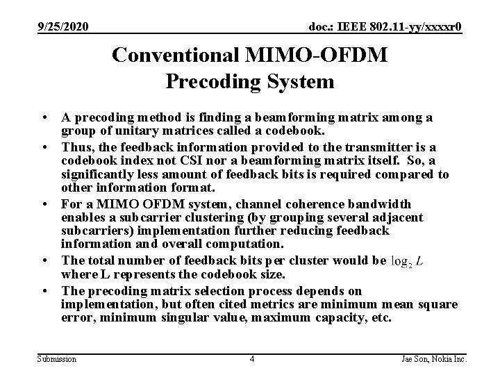 9/25/2020 doc. : IEEE 802. 11 -yy/xxxxr 0 Conventional MIMO-OFDM Precoding System • A