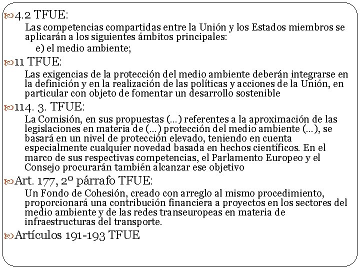  4. 2 TFUE: Las competencias compartidas entre la Unión y los Estados miembros