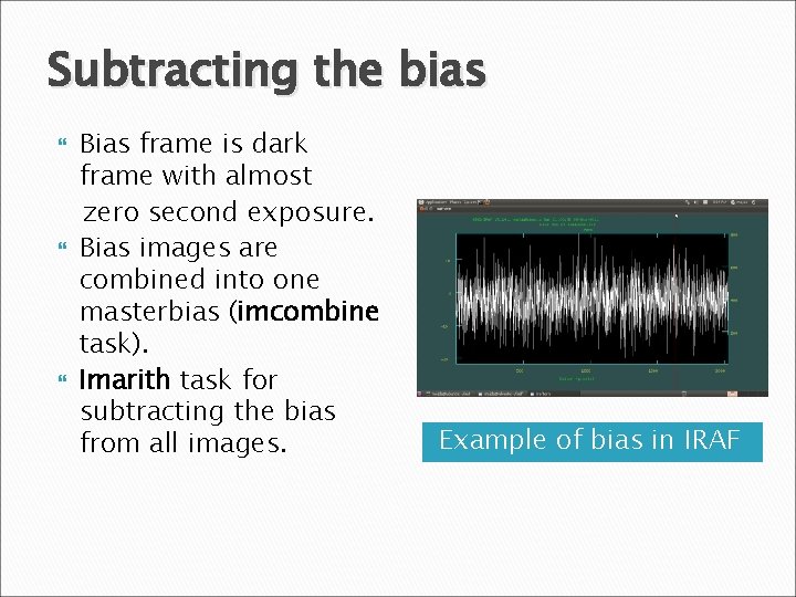 The reduction and analysis of spectra of B