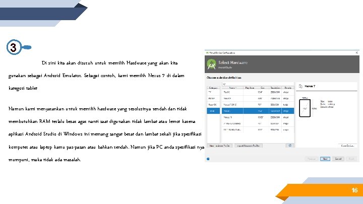 3 Di sini kita akan disuruh untuk memilih Hardware yang akan kita gunakan sebagai