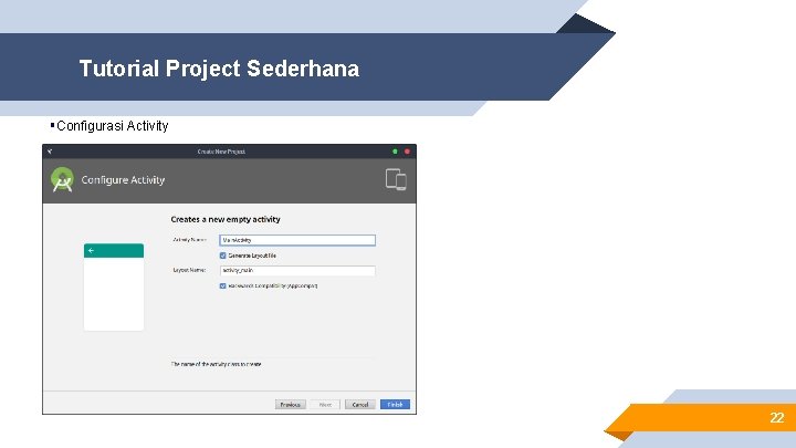 Tutorial Project Sederhana §Configurasi Activity 22 