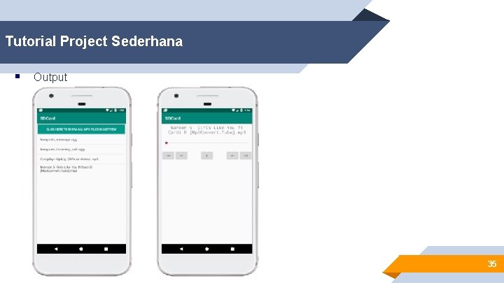Tutorial Project Sederhana § Output 35 