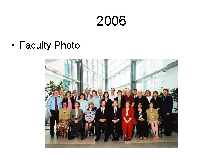 2006 • Faculty Photo 