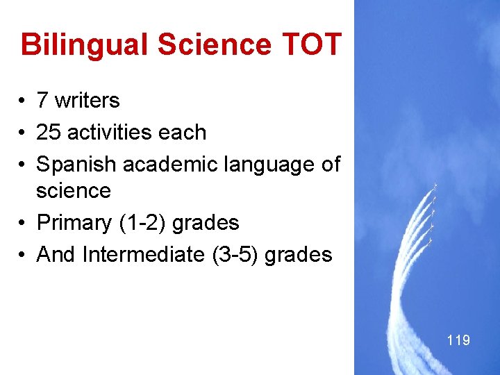 Bilingual Science TOT • 7 writers • 25 activities each • Spanish academic language