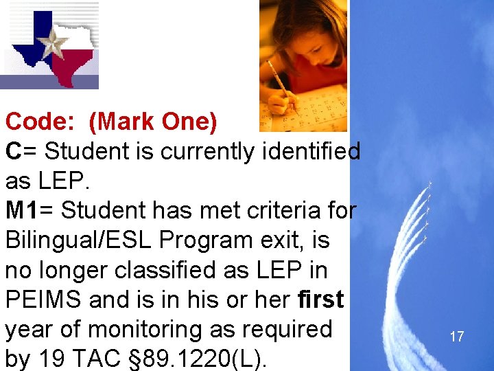 Code: (Mark One) C= Student is currently identified as LEP. M 1= Student has