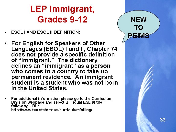 LEP Immigrant, Grades 9 -12 • ESOL I AND ESOL II DEFINITION: NEW TO