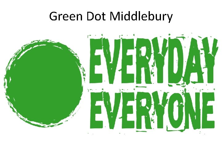 Green Dot Middlebury 