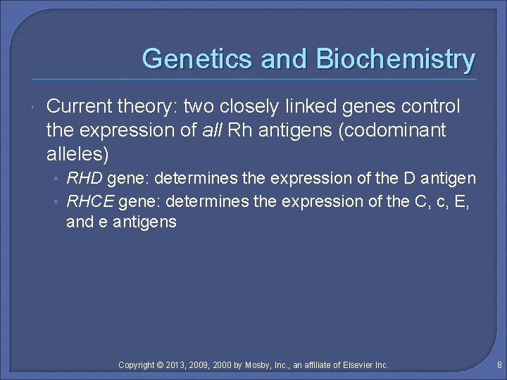 Genetics and Biochemistry Current theory: two closely linked genes control the expression of all