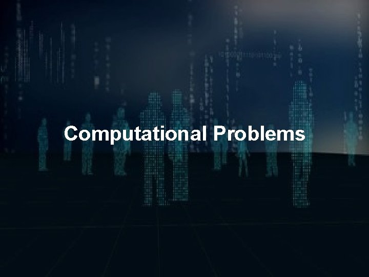 Computational Problems 