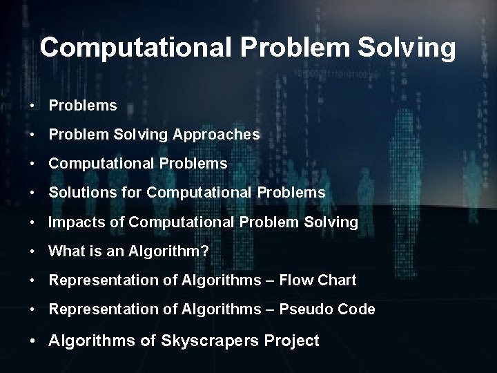 Computational Problem Solving • Problems • Problem Solving Approaches • Computational Problems • Solutions