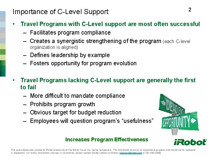 Importance of C-Level Support 2 • Travel Programs with C-Level support are most often