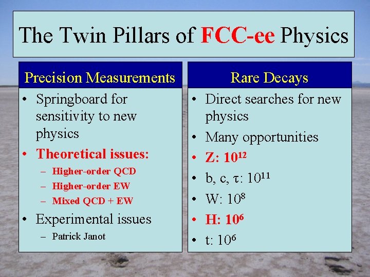 The Twin Pillars of FCC-ee Physics Precision Measurements • Springboard for sensitivity to new