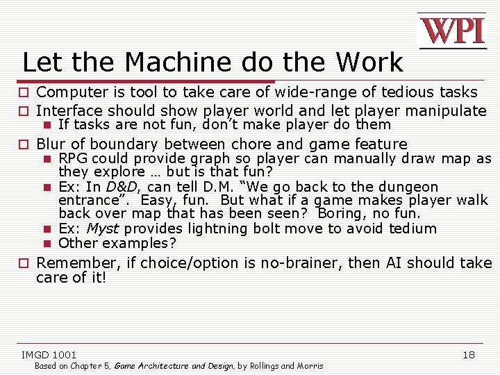 Let the Machine do the Work Computer is tool to take care of wide-range