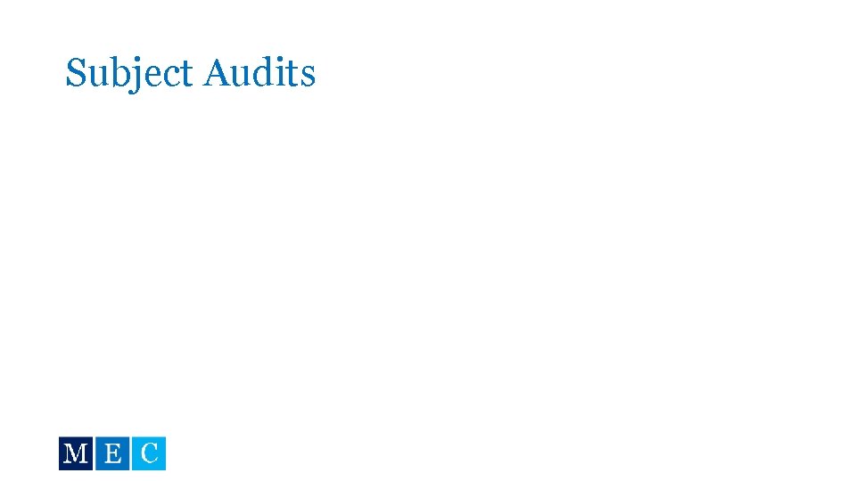 Subject Audits 