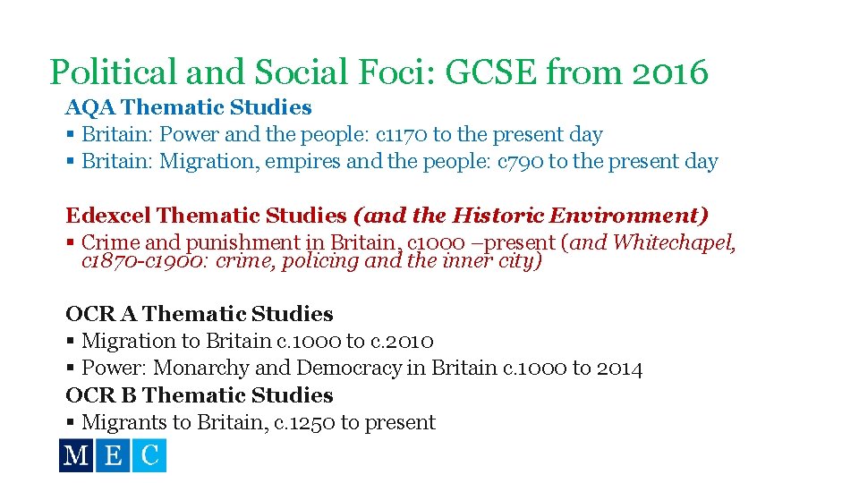 Political and Social Foci: GCSE from 2016 AQA Thematic Studies § Britain: Power and