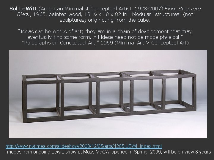 Sol Le. Witt (American Minimalist Conceptual Artist, 1928 -2007) Floor Structure Black, 1965, painted