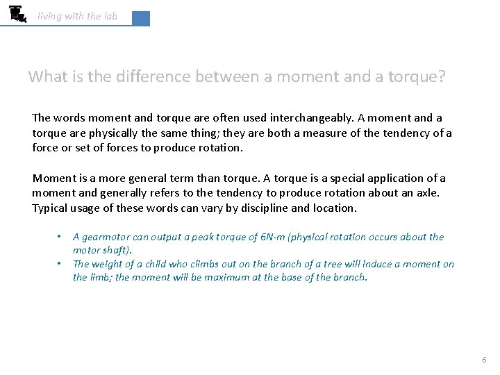 living with the lab What is the difference between a moment and a torque?
