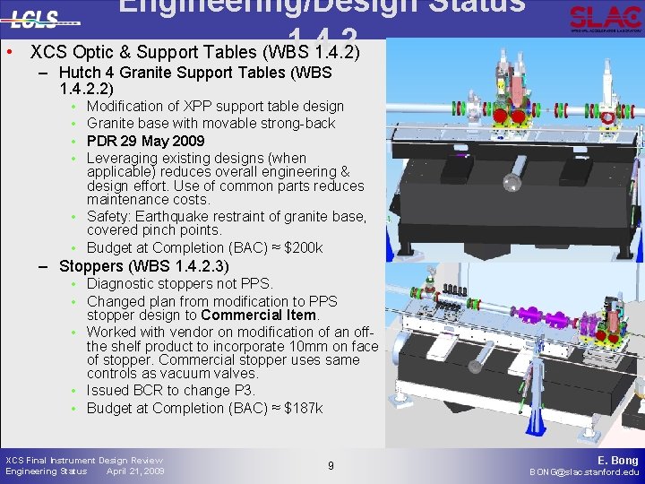  • Engineering/Design Status 1. 4. 2 XCS Optic & Support Tables (WBS 1.