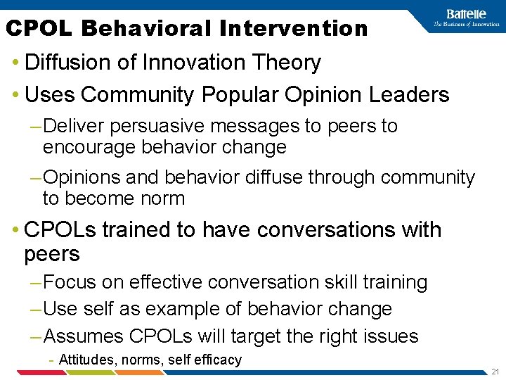 CPOL Behavioral Intervention • Diffusion of Innovation Theory • Uses Community Popular Opinion Leaders